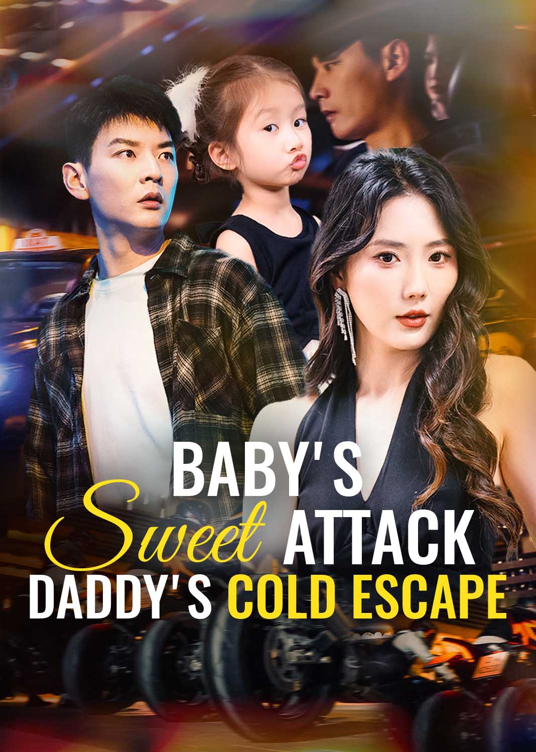 Baby's Sweet Attack, Daddy's Cold Escape