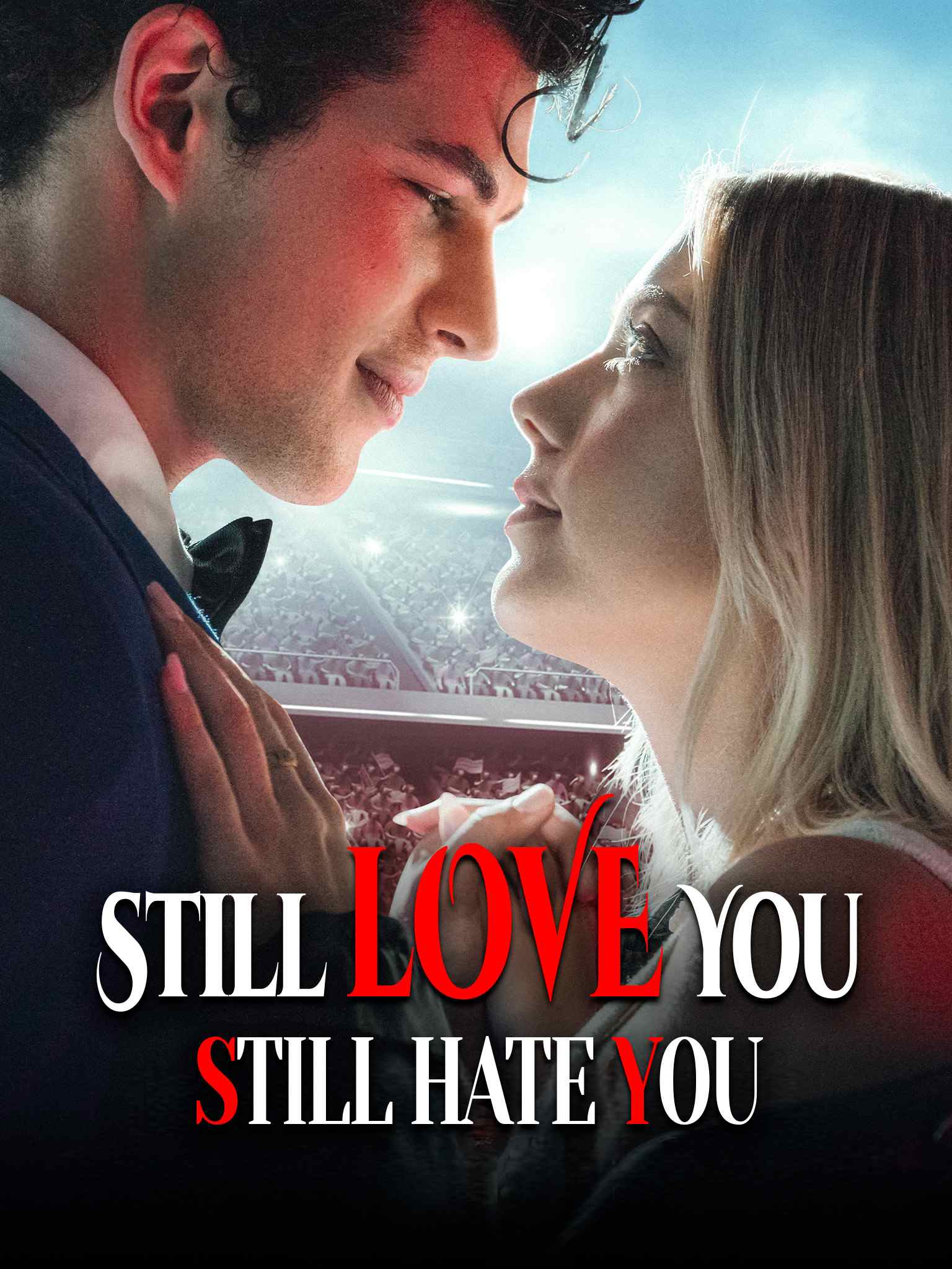Still Love You, Still Hate You