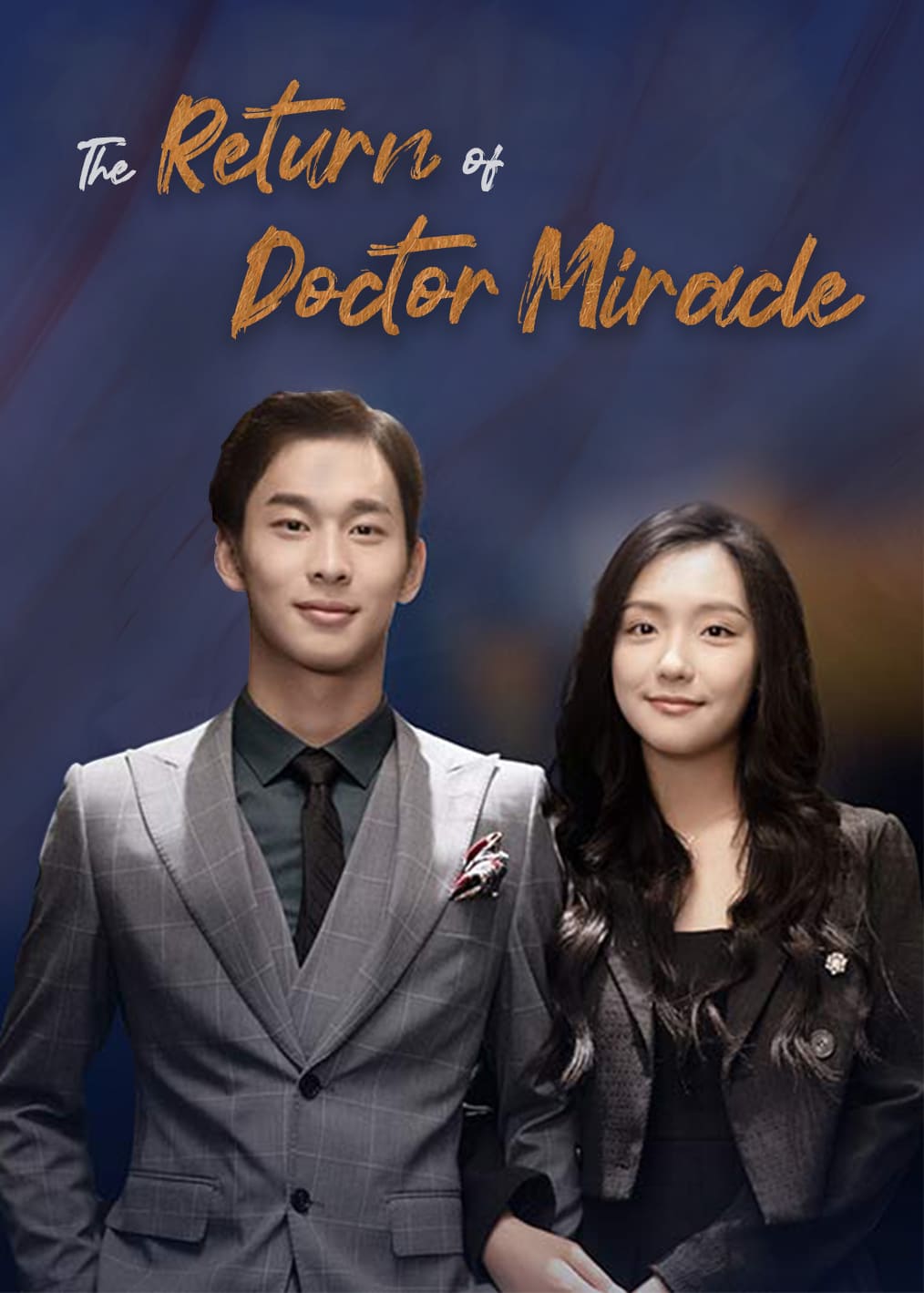 THE RETURN OF DOCTOR MIRACLE1