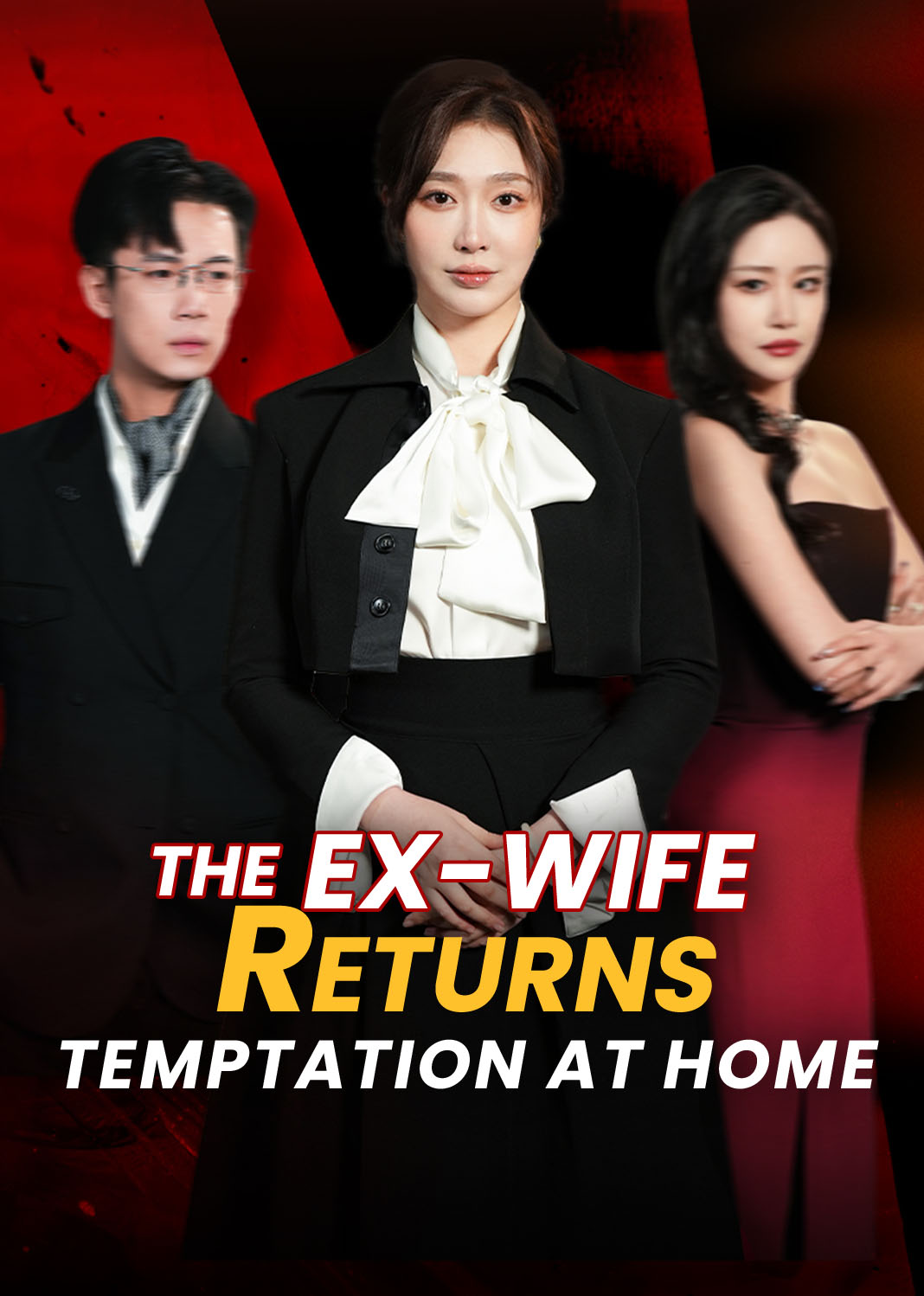 The Ex-Wife Returns: Temptation at Home
