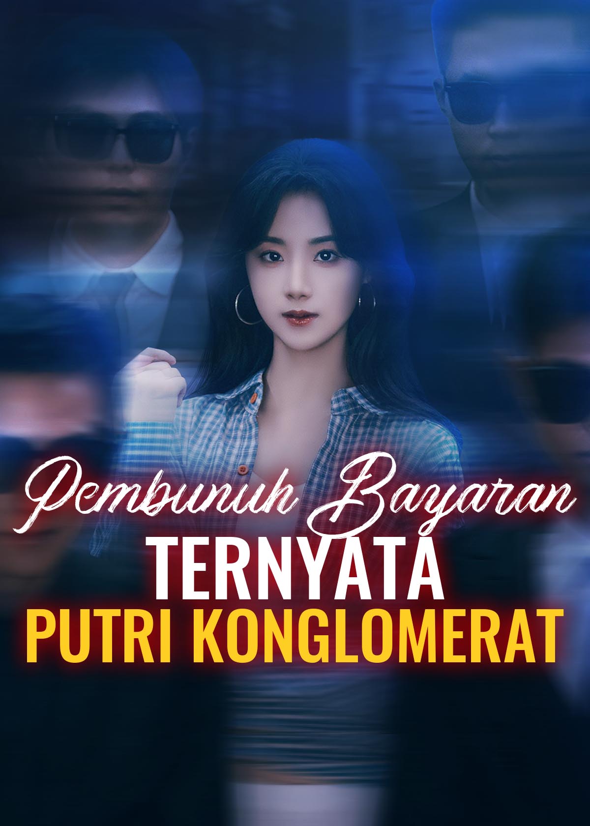 Pembunuh Bayaran Ternyata Putri Konglomerat