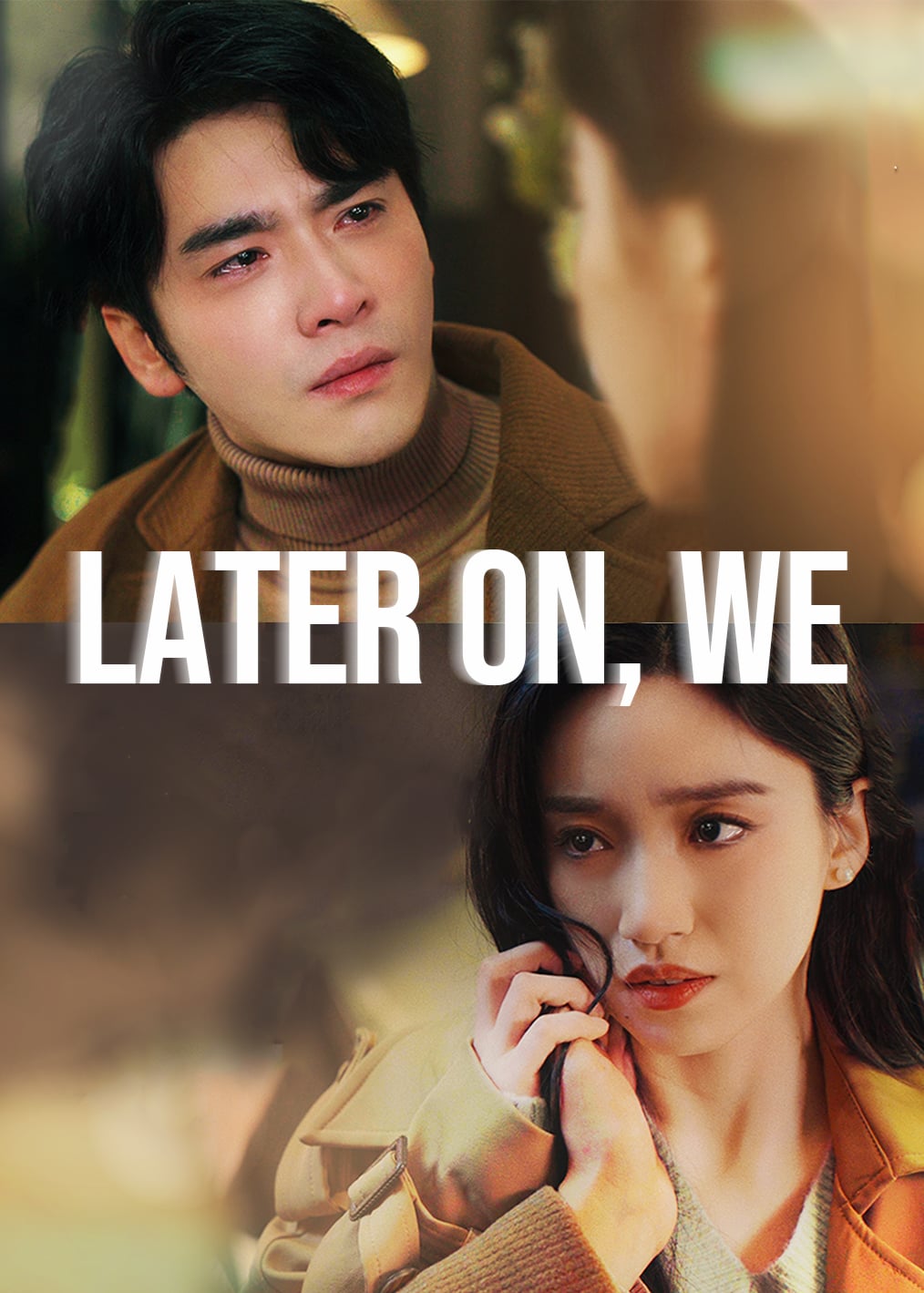 Later on, We