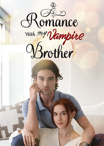 Romance with My Vampire Brother