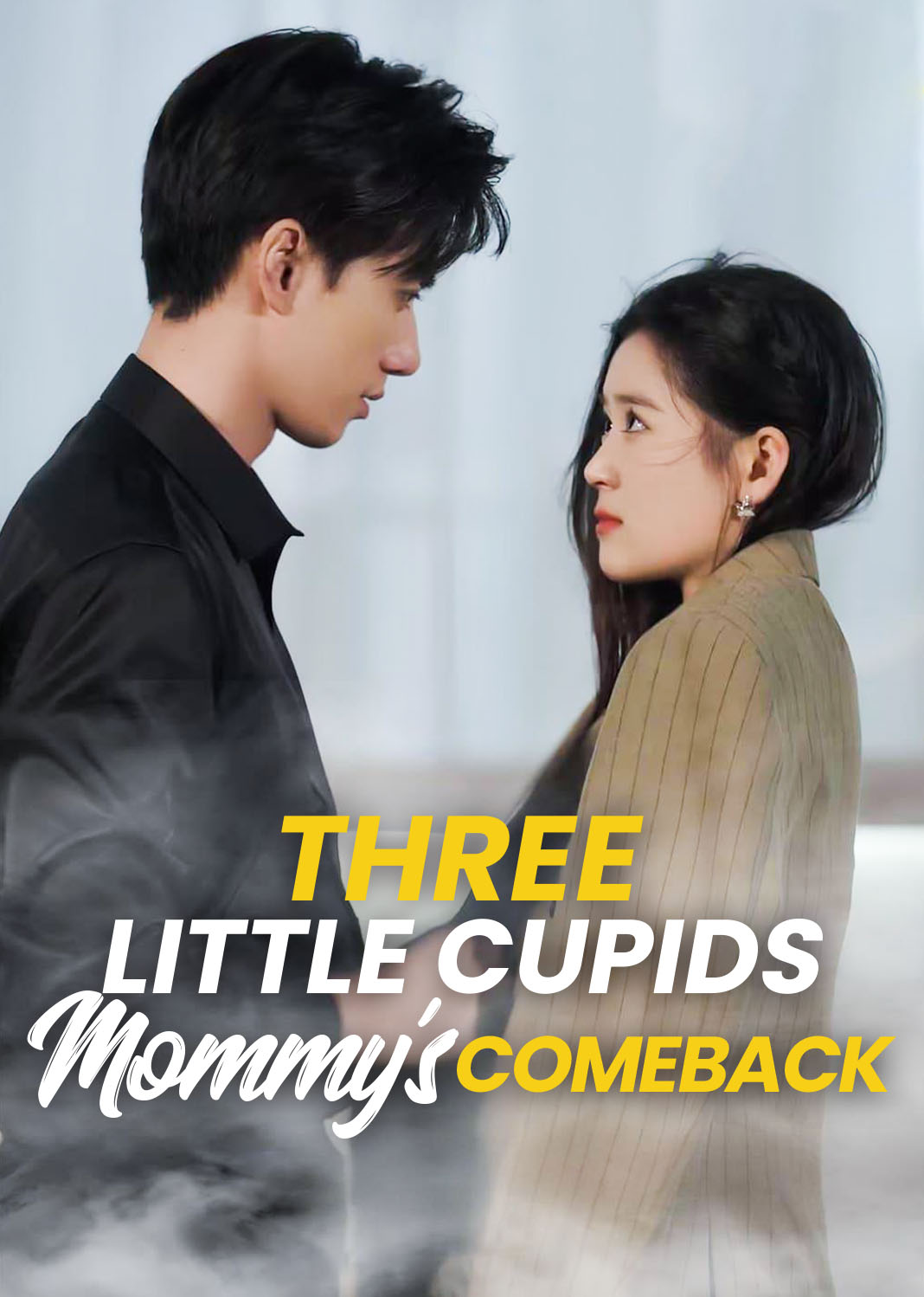 Three Little Cupids：Mommy's Comeback