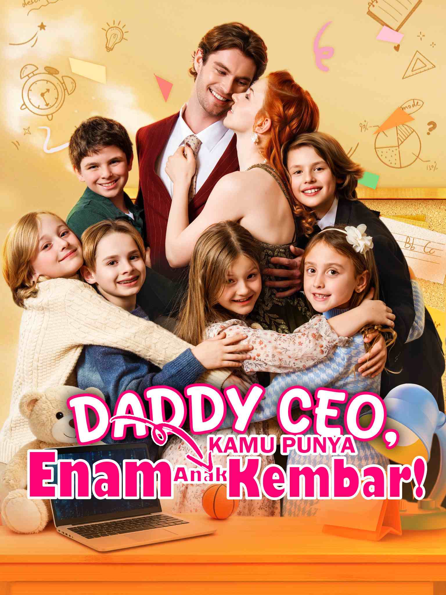 Daddy CEO, Kamu Punya Enam Anak Kembar!