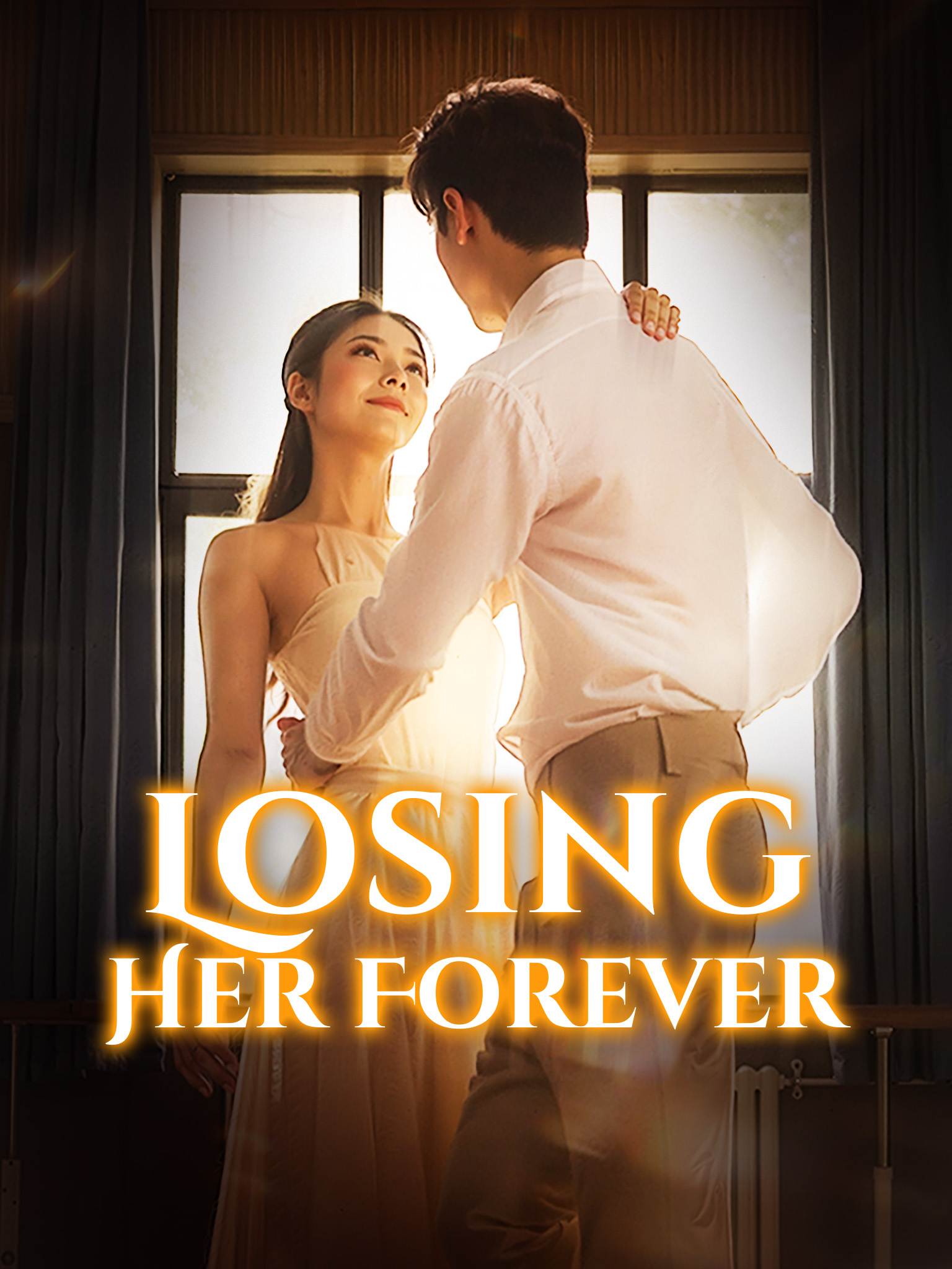 Losing Her Forever