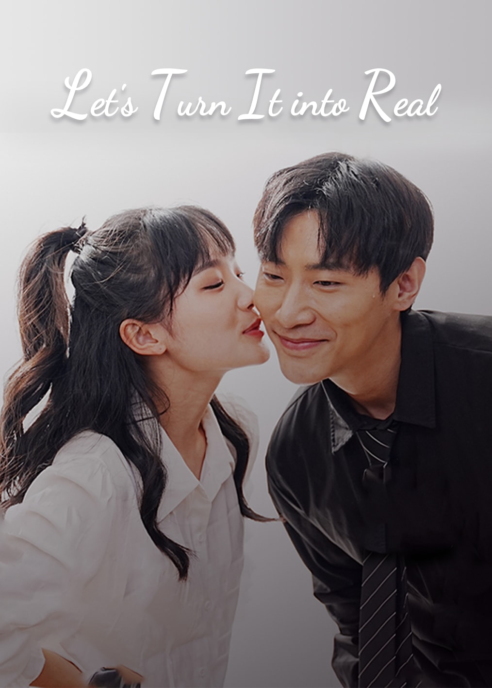 Let's Turn It into Real