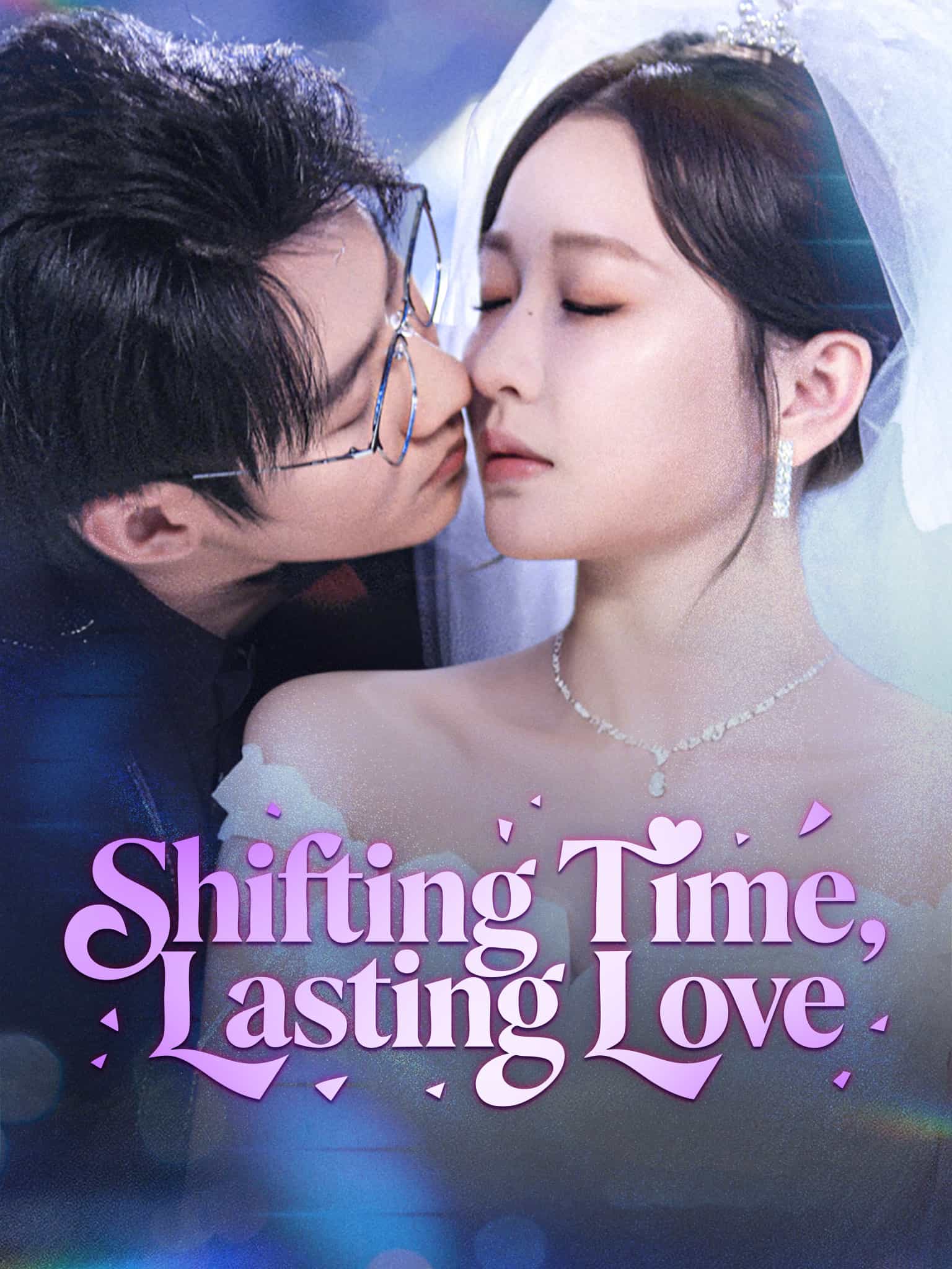 Shifting Time, Lasting Love