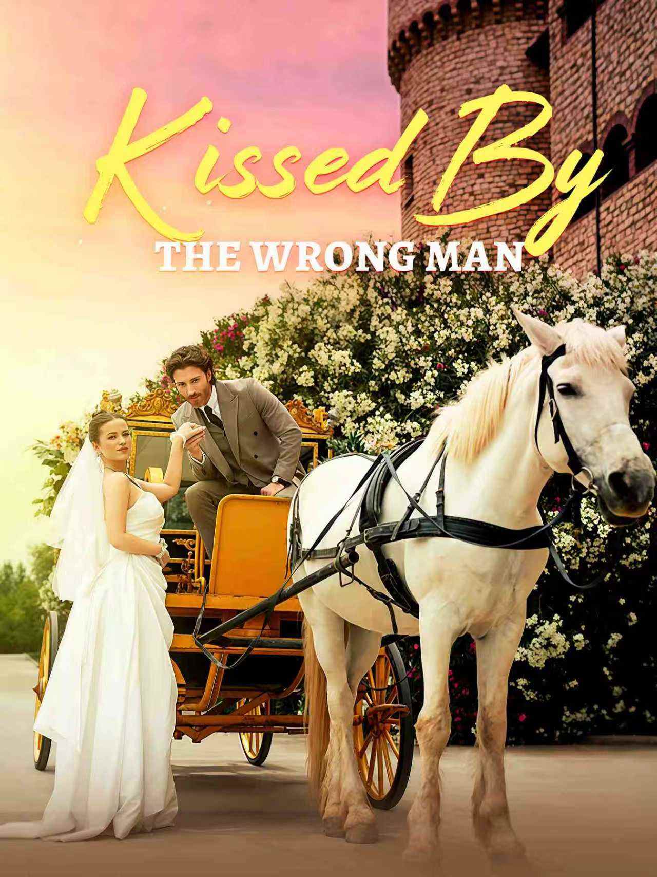 Kissed by the Wrong Man