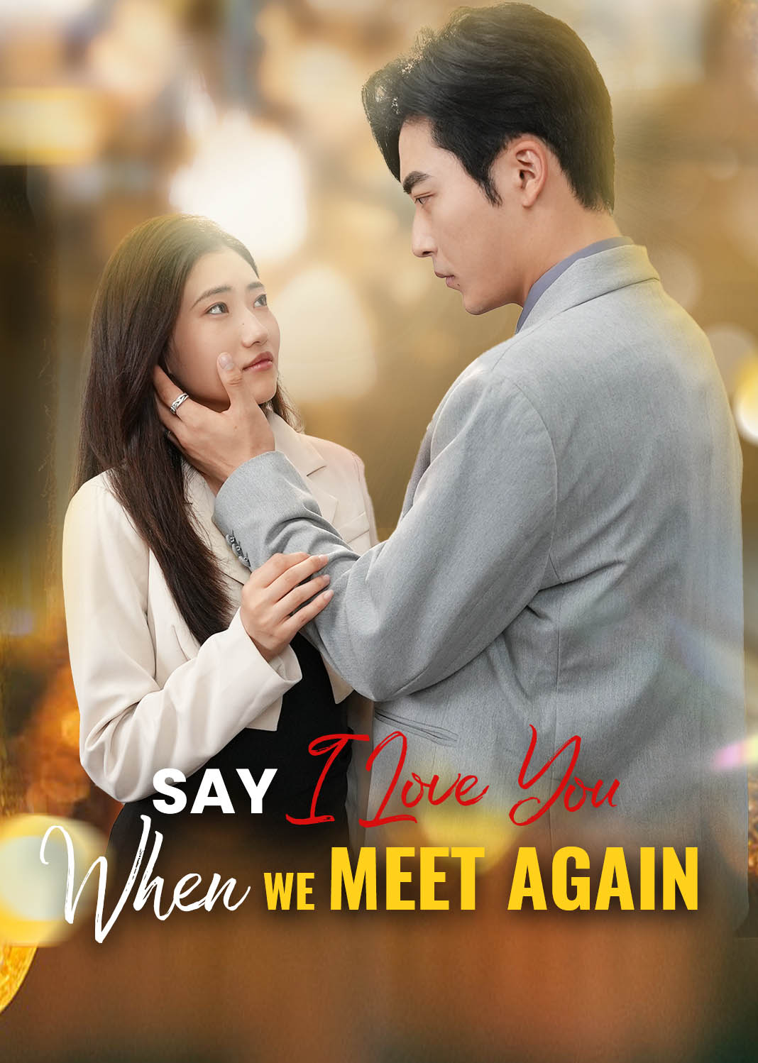 Say I Love You When We Meet Again