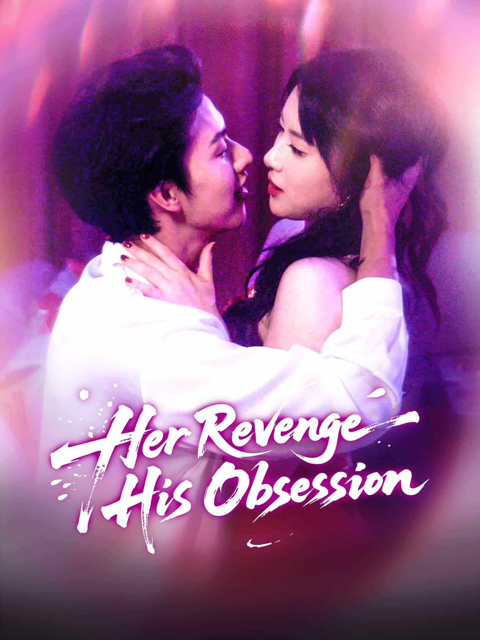 Her Revenge, His Obsession