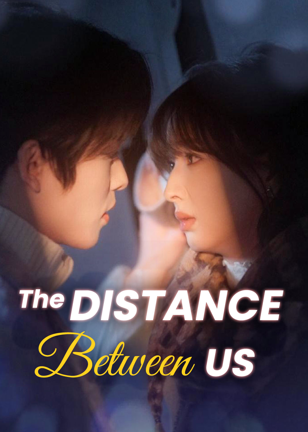 The Distance Between Us