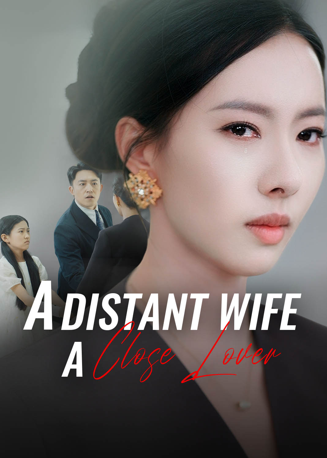 A Distant Wife, A Close Lover