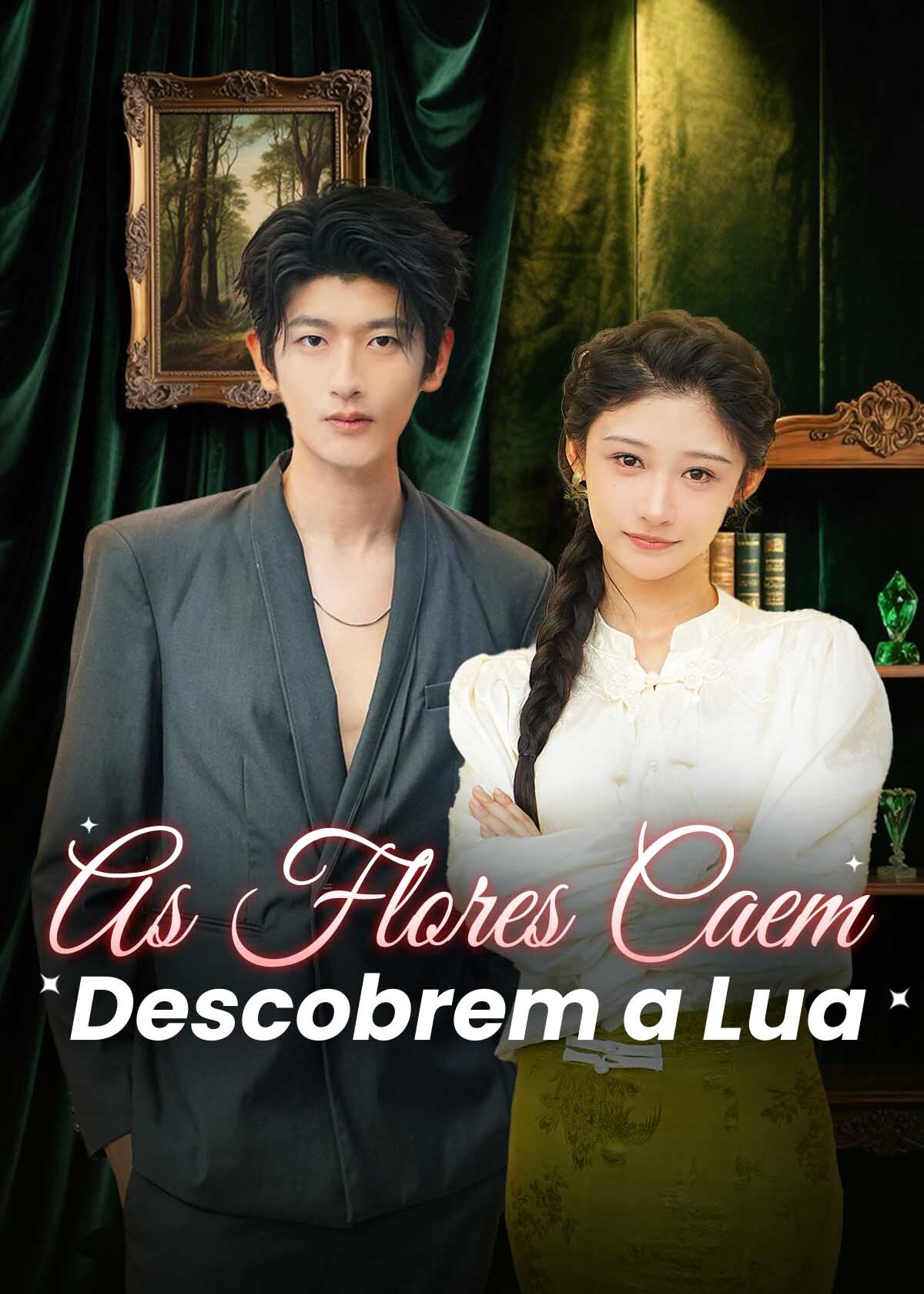 Poster As Flores Caem, Descobrem a Lua
